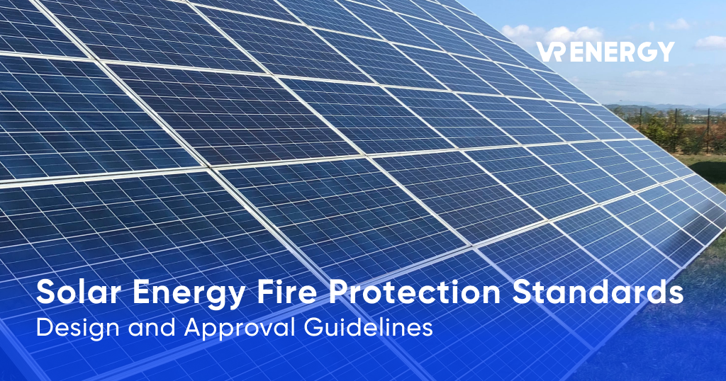 Solar Energy Fire Protection Standards Design and Approval Guidelines