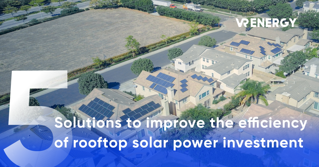Solutions to improve the efficiency of rooftop solar power investment