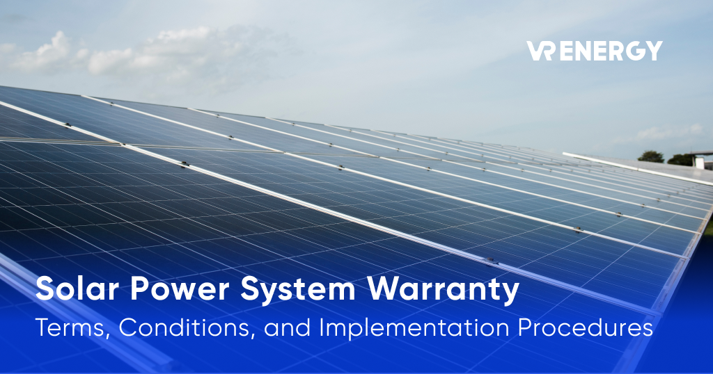 Solar Power System Warranty: Terms, Conditions, and Implementation Procedures 1 Solar Power System Warranty Terms Conditions and Implementation Procedures