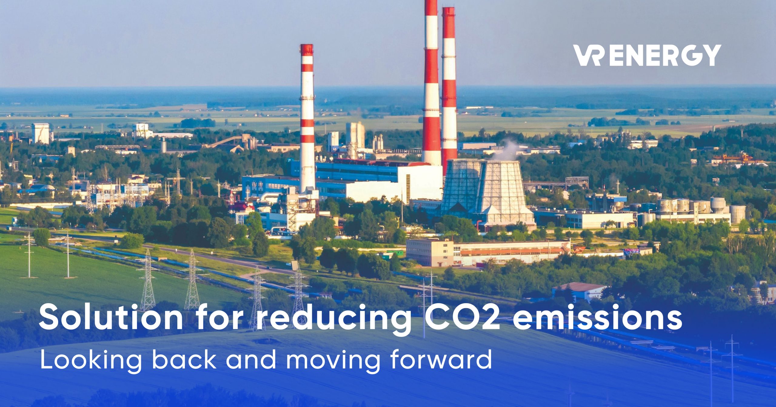 Solution for reducing CO2 emissions Looking back and moving forward 2 scaled