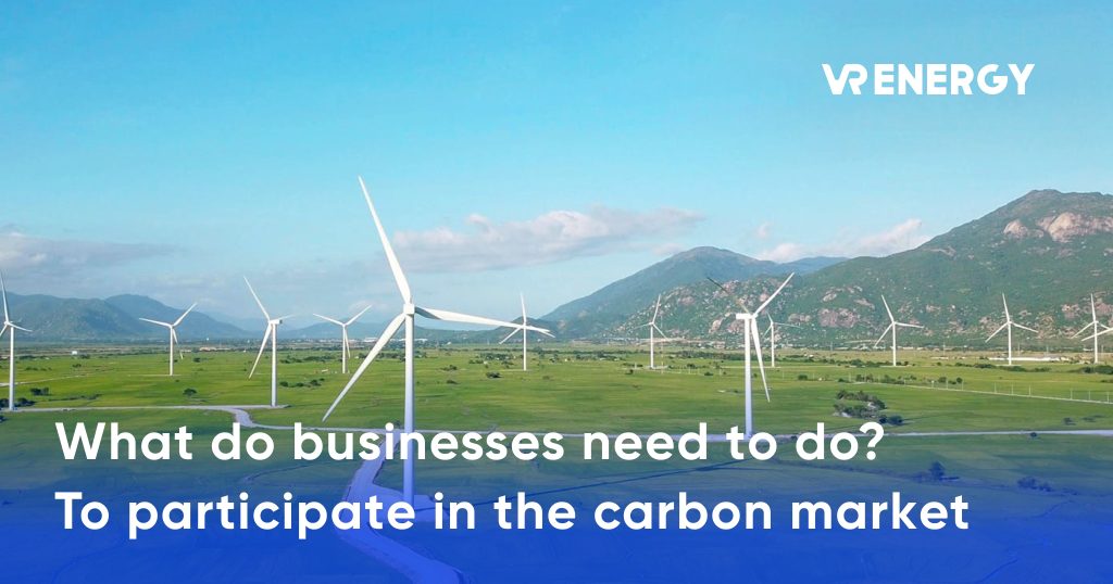 Guide to Participating in the Carbon Market for Businesses 1 Guide to Participating in the Carbon Market for Businesses