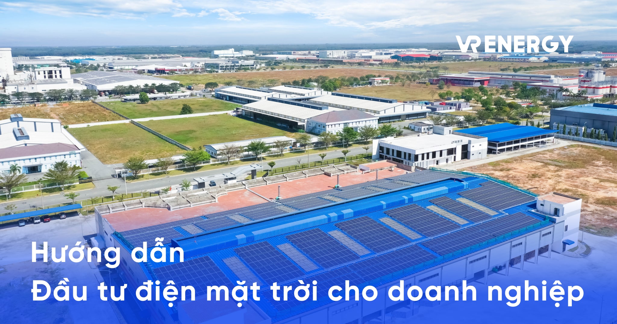 Hướng dẫn đầu tư điện mặt trời mái nhà cho doanh nghiệp