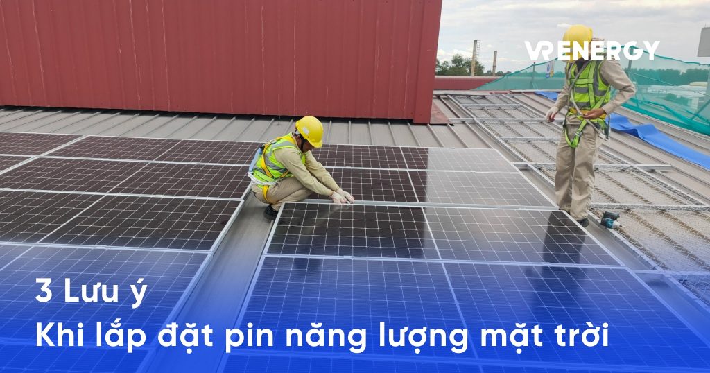 3 luu y khi lap dat pin nang luong mat troi min