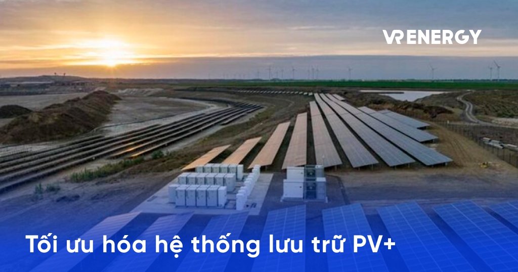 Các hệ thống lưu trữ năng lượng mặt trời PV+: Tối ưu hóa năng lượng mặt trời
