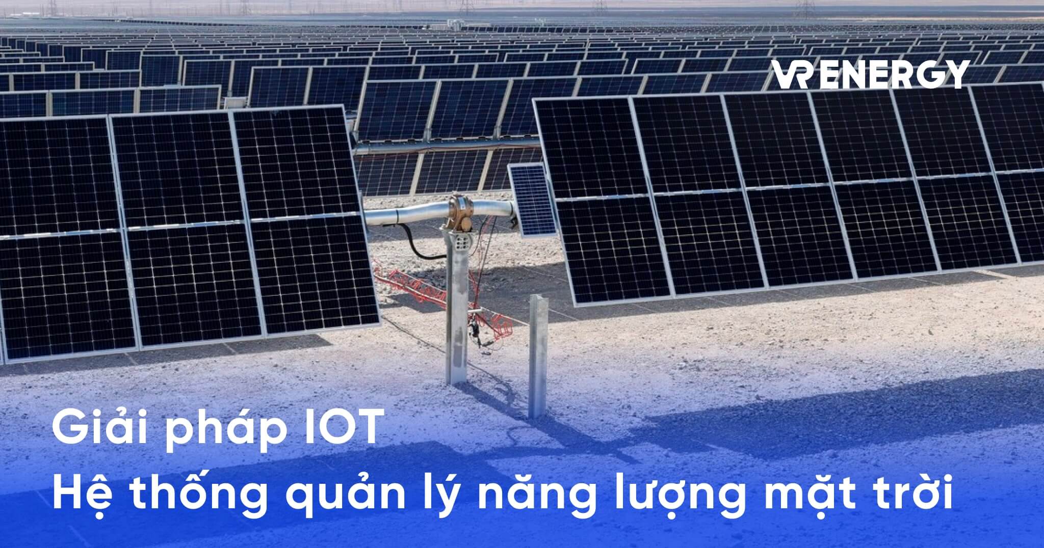 giai phap iot cho he thong quan ly nang luong mat troi min