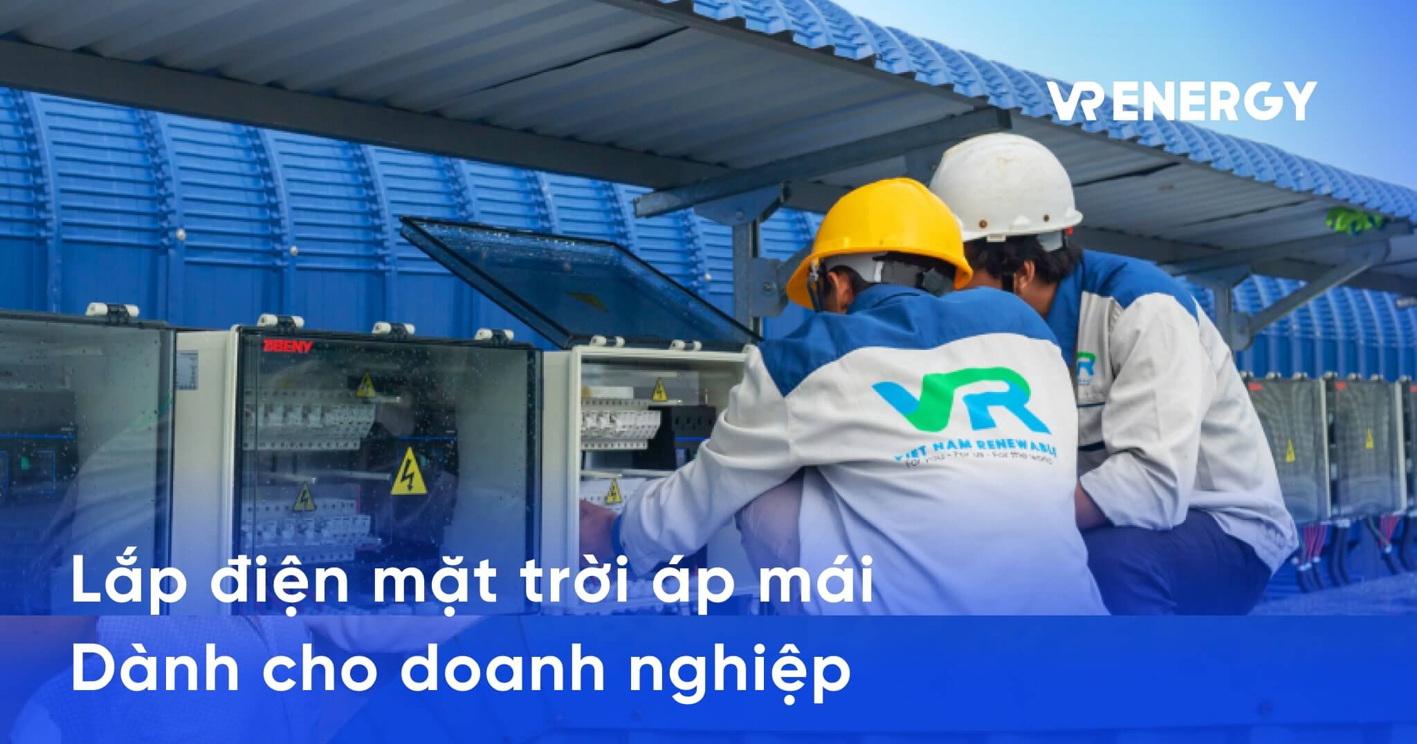 Lắp điện mặt trời áp mái cho doanh nghiệp: Giải pháp tiết kiệm năng lượng hiệu quả nhất