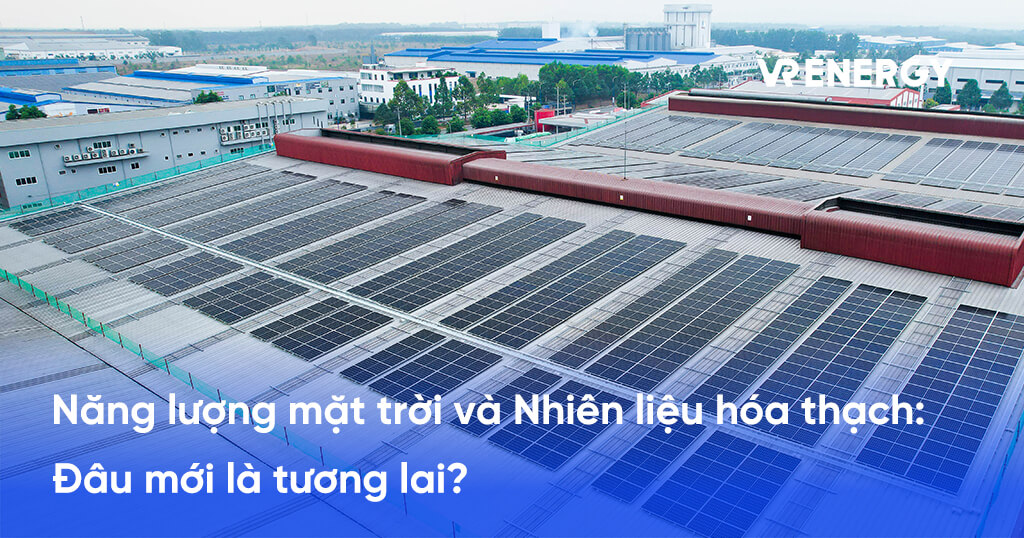 nang luong hoa thach va nang luong mat troi 1