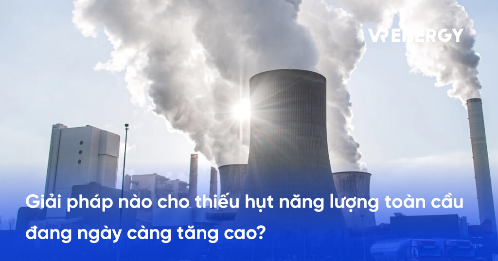 thieu hut nang luong toan cau 1