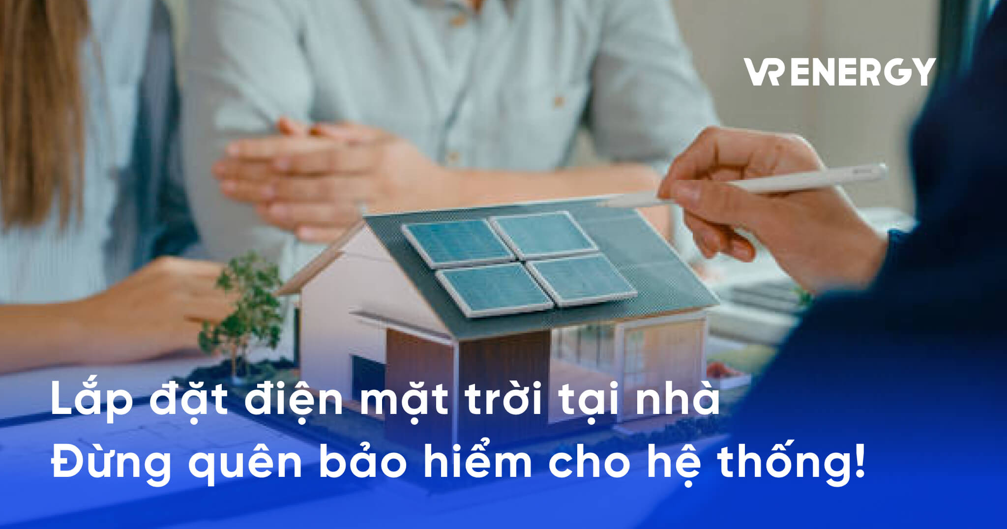 Lắp đặt điện mặt trời tại nhà, Đừng quên bảo hiểm cho hệ thống!