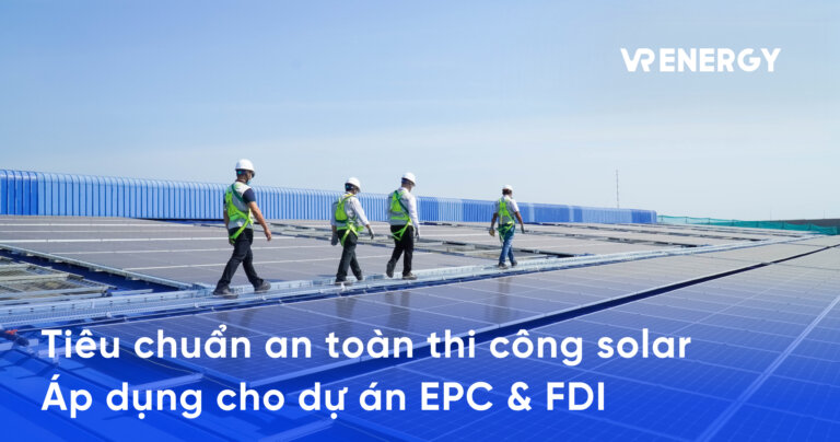 Tiêu Chuẩn An Toàn Thi Công Điện Mặt Trời: Hướng Dẫn Toàn Diện Theo IEC ...