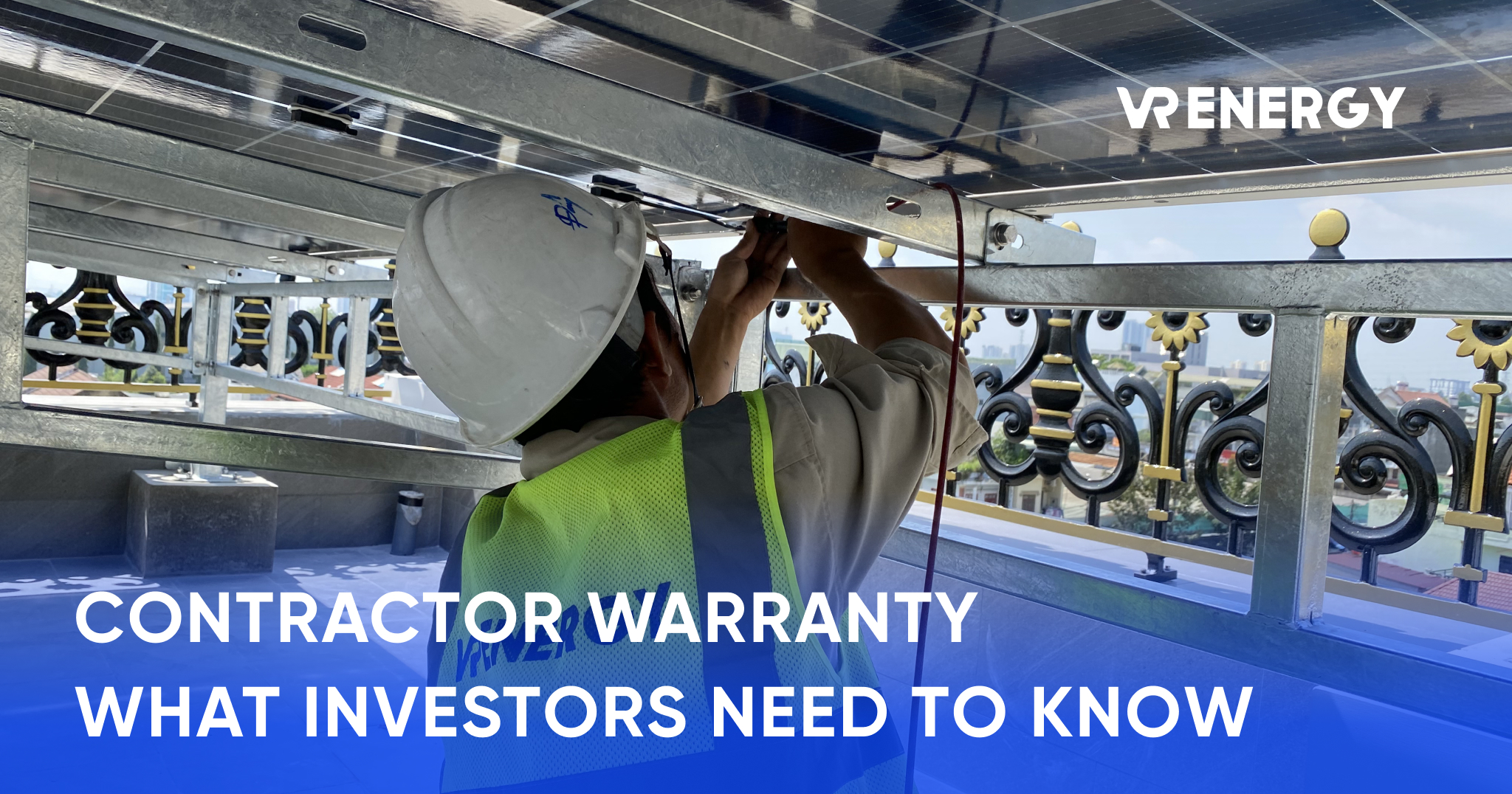 CONTRACTOR WARRANTY WHAT INVESTORS NEED TO KNOW